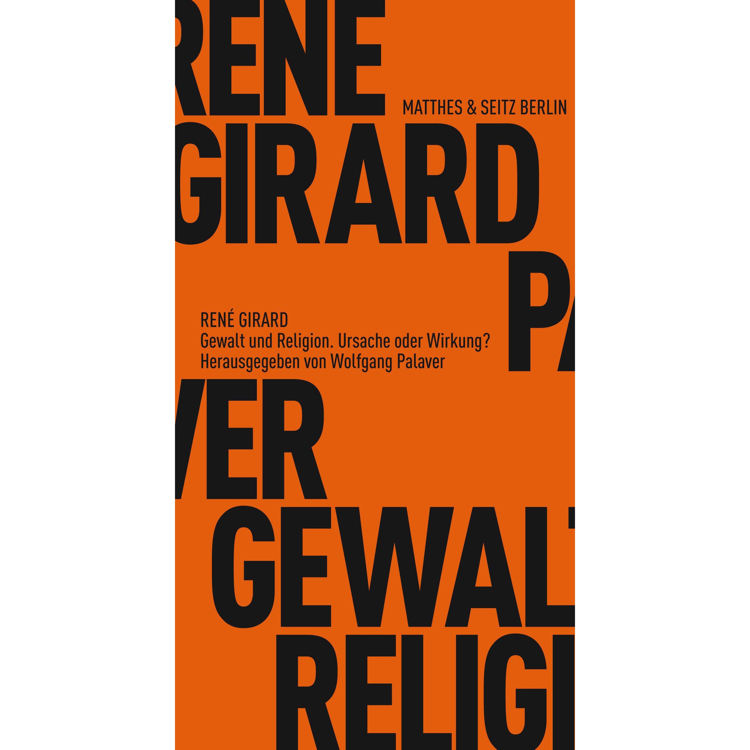 Gewalt und Religion, Sachbücher von René Girard, Heide Lipecky