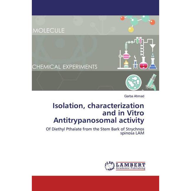 Isolation, characterization and in Vitro Antitrypanosomal activity, Fachbücher von Garba Ahmad