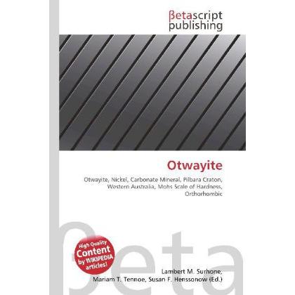 Otwayite, Fachbücher von Lambert M. Surhone, Miriam T. Timpledon, Susan F. Marseken