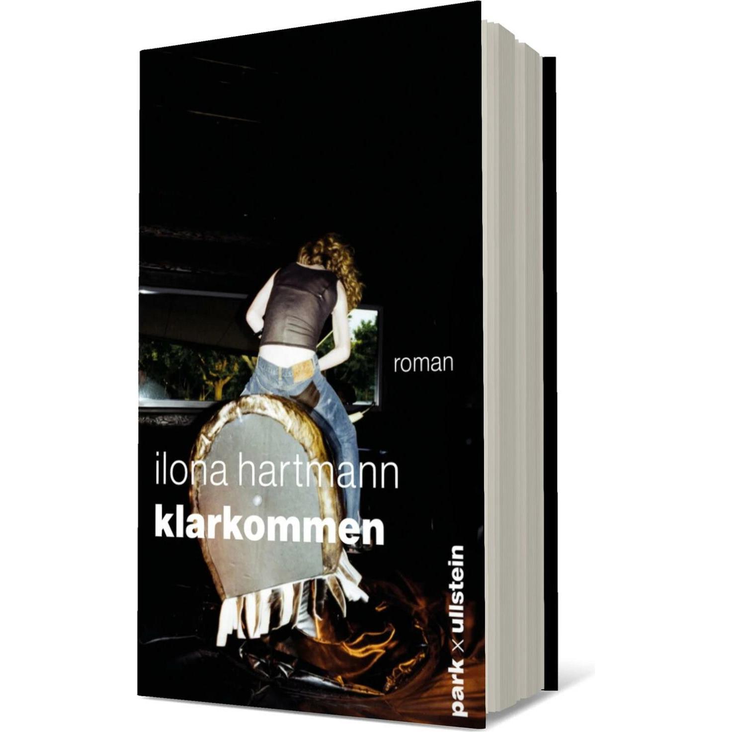 Klarkommen, Belletristik von Ilona Hartmann