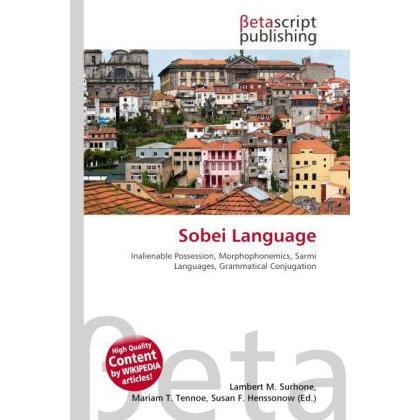 Sobei Language, Fachbücher von Lambert M. Surhone, Mariam T. Tennoe, Susan F. Henssonow
