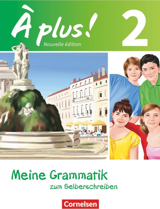 Produktbild À plus!, Französisch als 1. und 2. Fremdsprache - Ausgabe 2012, Band 2, Meine Grammatik zum Selb... (Deutsch, Walpurga Herzog, 2016)