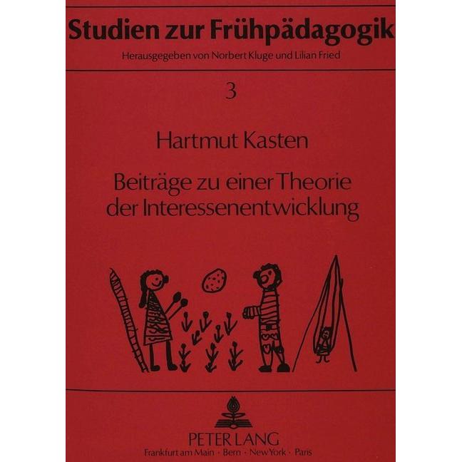 Beiträge zu einer Theorie der Interessenentwicklung, Fachbücher von Hartmut Kasten