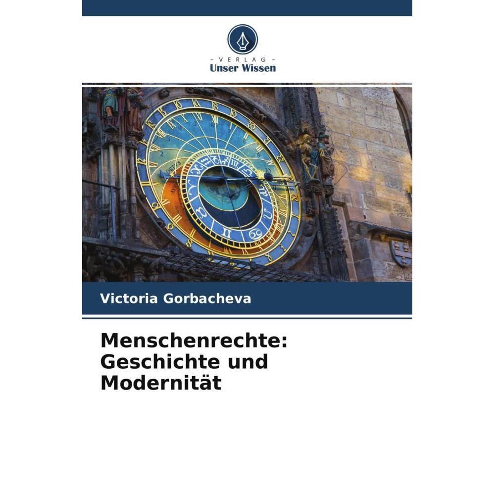 Menschenrechte: Geschichte und Modernität, Fachbücher von Victoria Gorbacheva