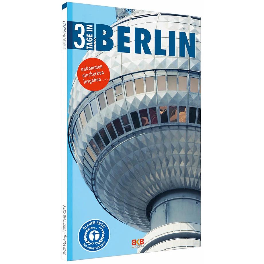 3 Tage in Berlin, Ratgeber von Brigitte Hintzen-Bohlen