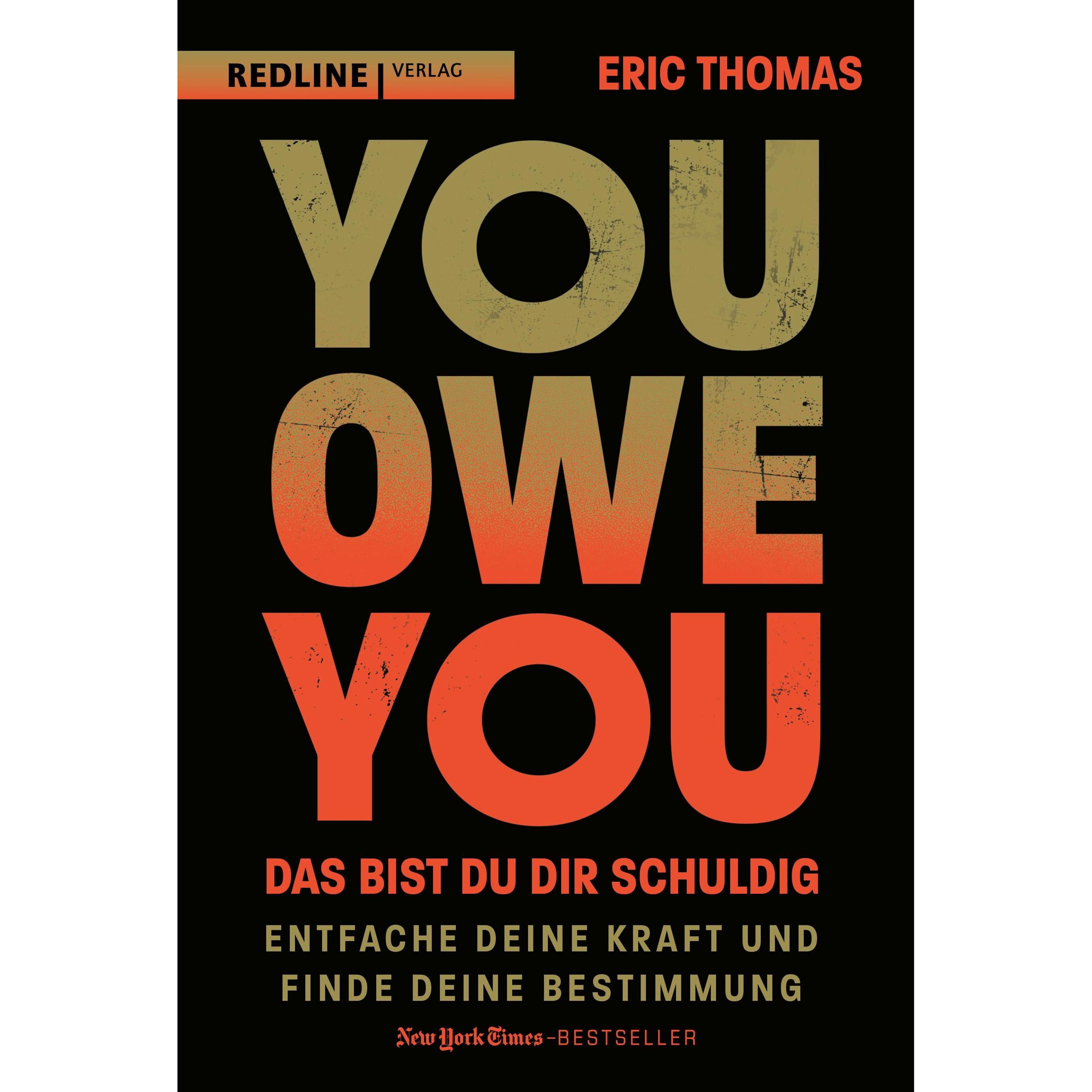 You Owe You – das bist du dir schuldig, Fachbücher von Chris Paul, Martin Bayer, Eric Thomas
