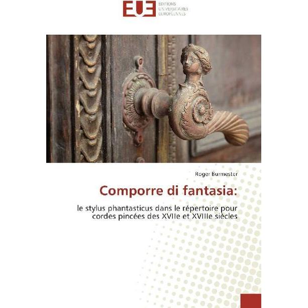 Comporre di fantasia:, Fachbücher von Roger Burmester