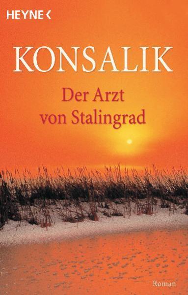 Produktbild Der Arzt von Stalingrad (Deutsch, Heinz G. Konsalik, 1989)