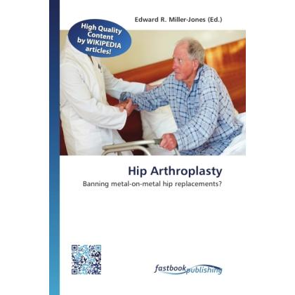Hip Arthroplasty, Fachbücher von Edward R. Miller-Jones