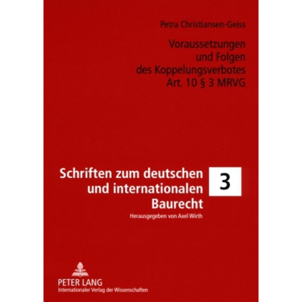 Voraussetzungen und Folgen des Koppelungsverbotes Art. 10 3 MRVG, Fachbücher von Petra Christiansen-Geiss