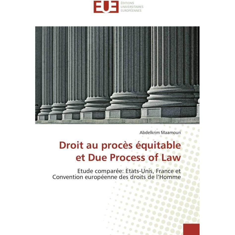 Droit au procès équitable et Due Process of Law, Fachbücher