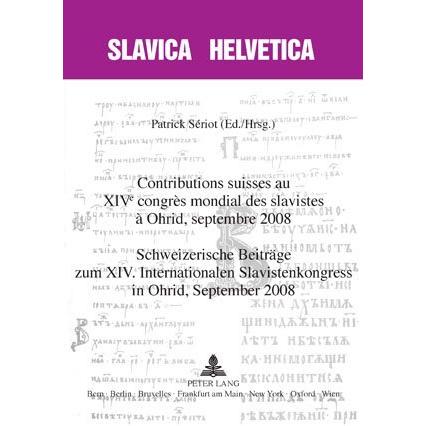 Contributions suisses au XIV e congrès mondial des slavistes à Ohrid, septembre 2008- Schweizerische, Fachbücher von Pat...