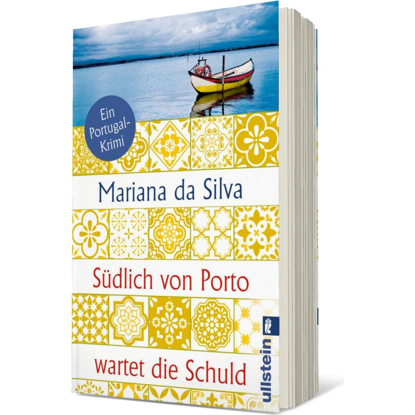 Südlich von Porto wartet die Schuld, Belletristik von Mariana da Silva