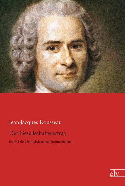 Produktbild Der Gesellschaftsvertrag (Deutsch, Jean-Jacques Rousseau, 2015)