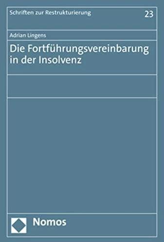 Produktbild Die Fortführungsvereinbarung in der Insolvenz (Deutsch, Adrian Lingens, 2023)