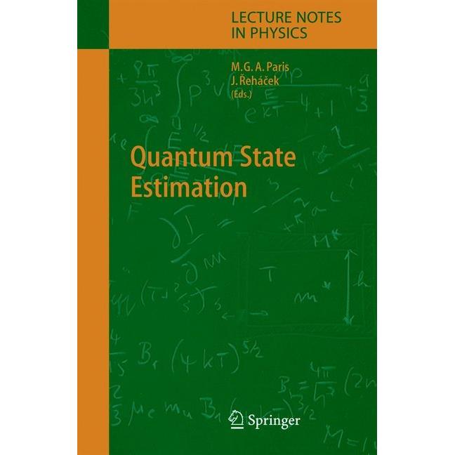 Quantum State Estimation, Fachbücher von Jaroslav Rehacek, Matteo Paris