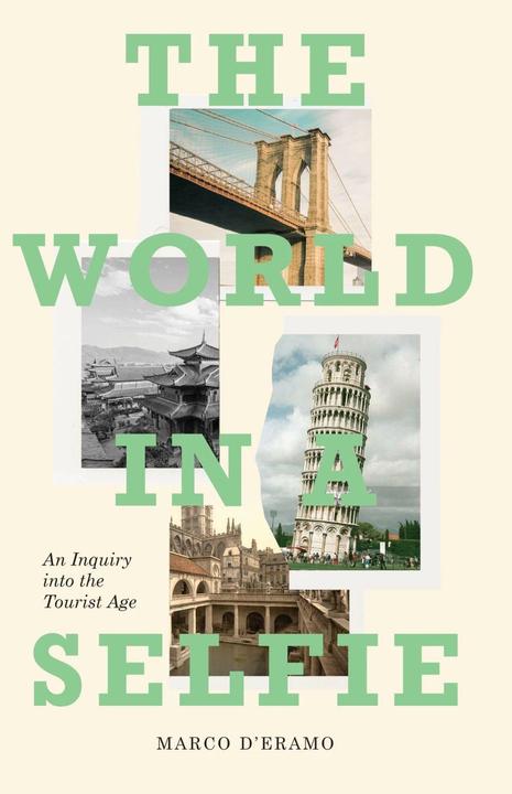 Produktbild D'Eramo:The World in a Selfie (Englisch, Marco d'Eramo, 2021)