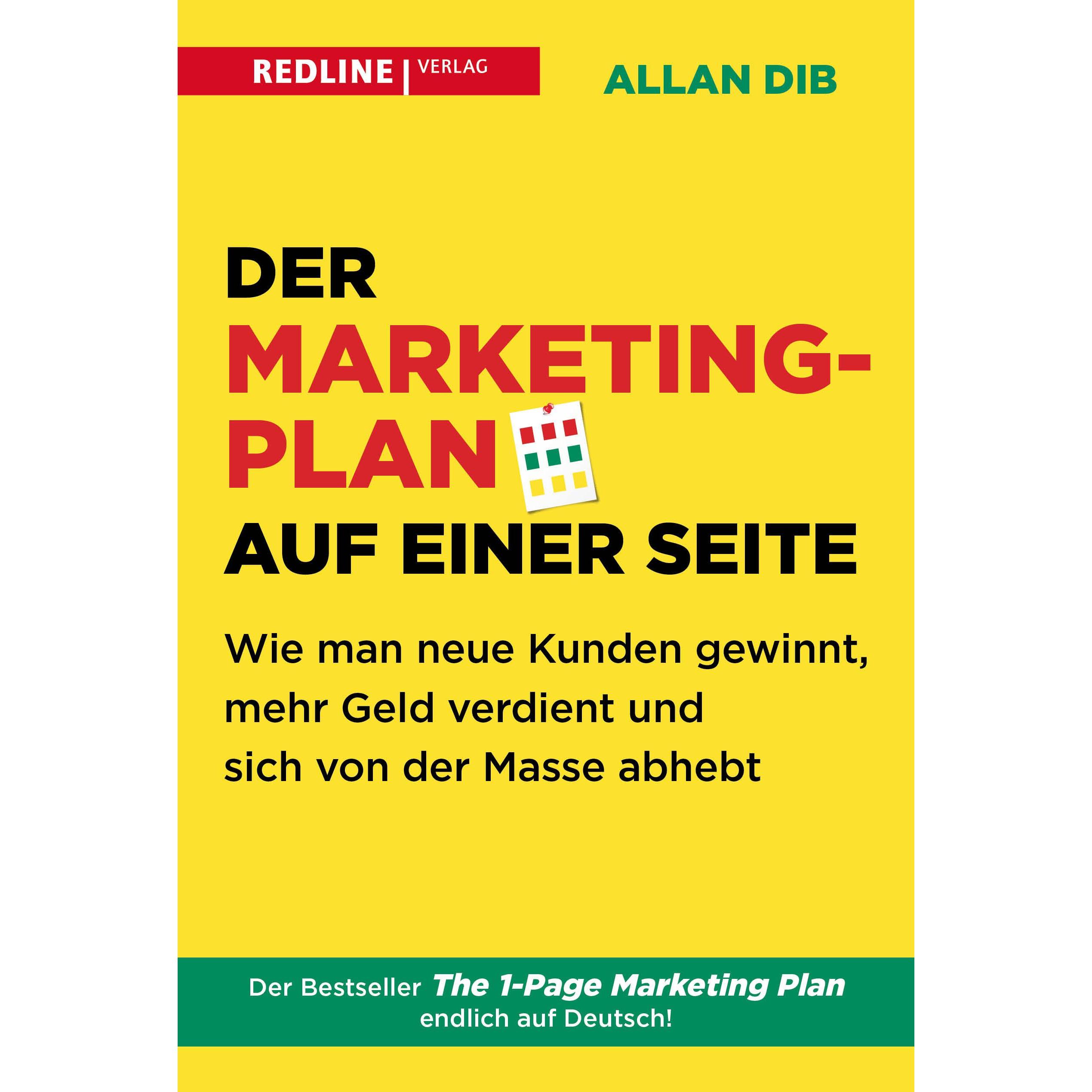 Der Marketingplan auf einer Seite, Ratgeber von Allan Dib, Bärbel Knill