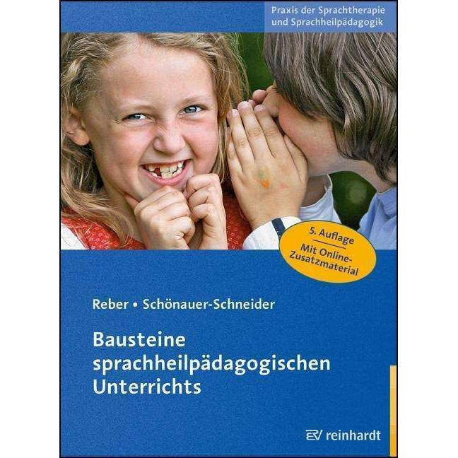 Bausteine sprachheilpädagogischen Unterrichts, Fachbücher von Wilma Schönauer-Schneider, Karin Reber