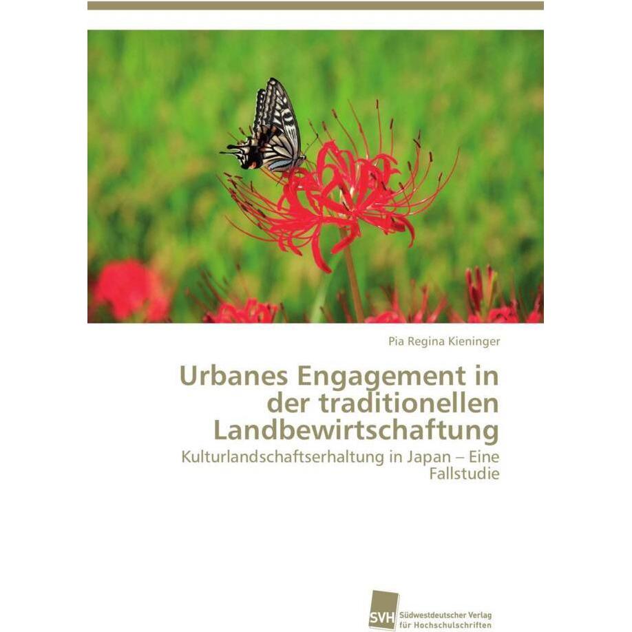 Urbanes Engagement in der traditionellen Landbewirtschaftung, Fachbücher von Pia Regina Kieninger