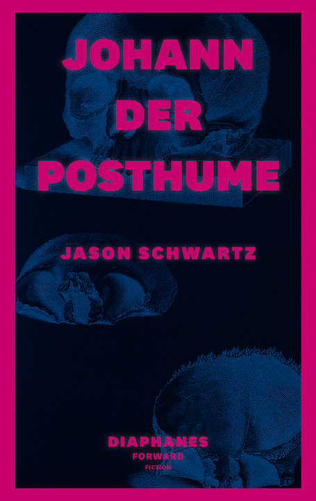 Produktbild Johann der Posthume (Deutsch, Schwartz, Jason, 2019)