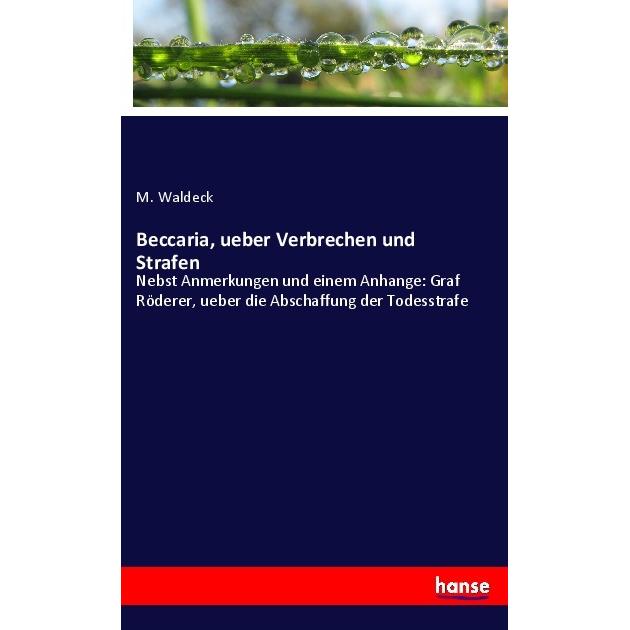 Beccaria, ueber Verbrechen und Strafen, Fachbücher von M. Waldeck