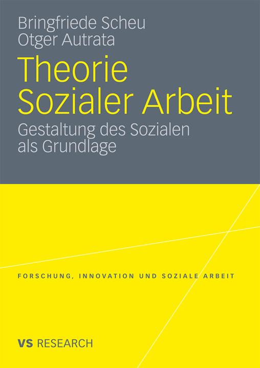 Produktbild Theorie Sozialer Arbeit (Deutsch, Bringfriede Scheu, Otger Autrata, 2011)
