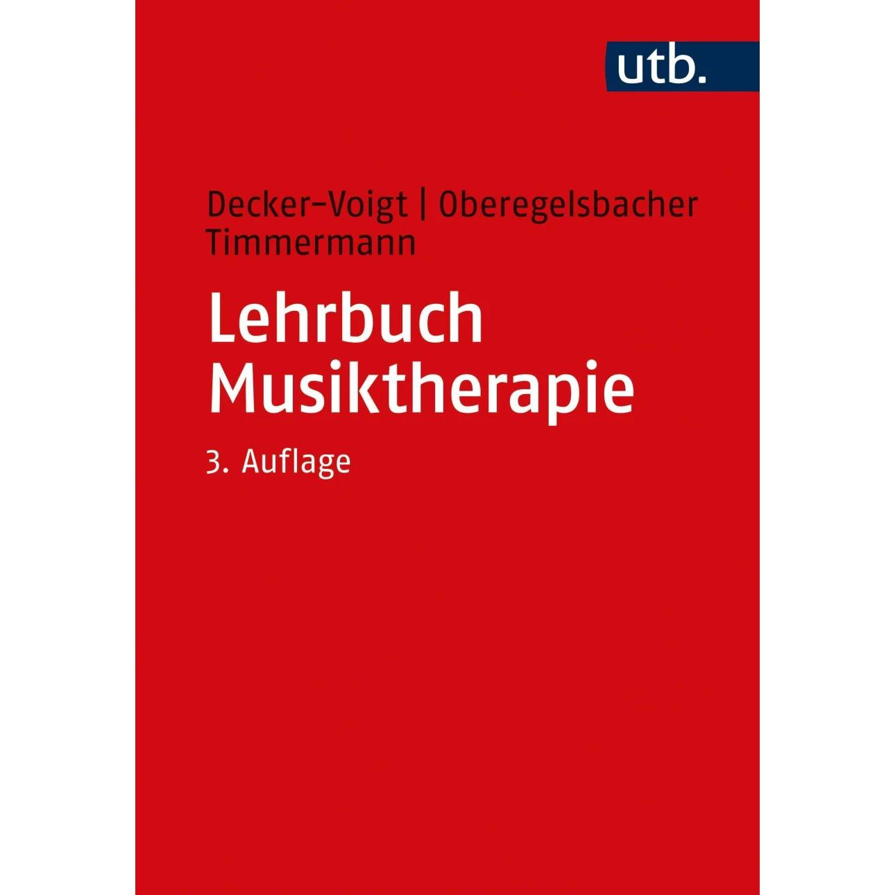 Lehrbuch Musiktherapie, Fachbücher von Hans-Helmut Decker-Voigt