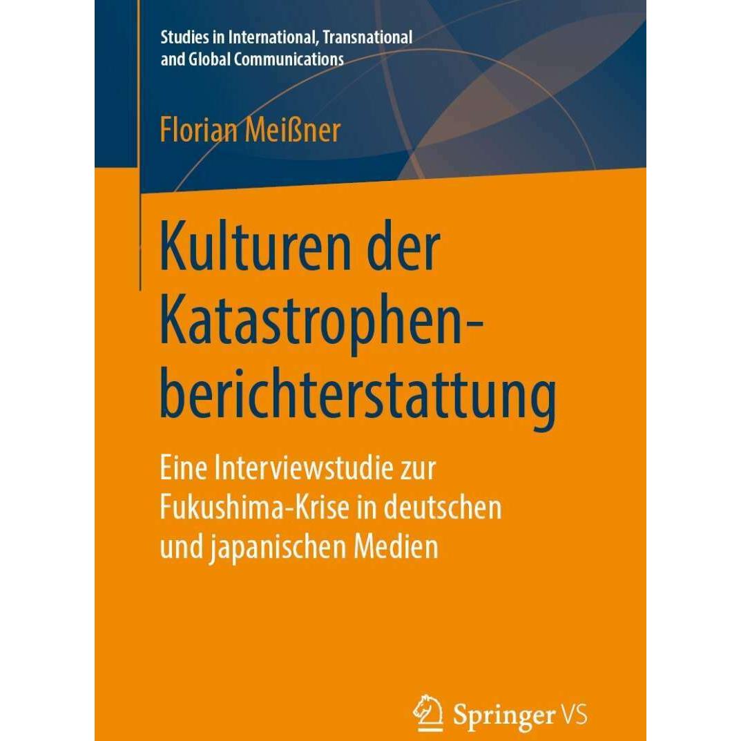 Kulturen der Katastrophenberichterstattung, Sachbücher von Florian Meissner