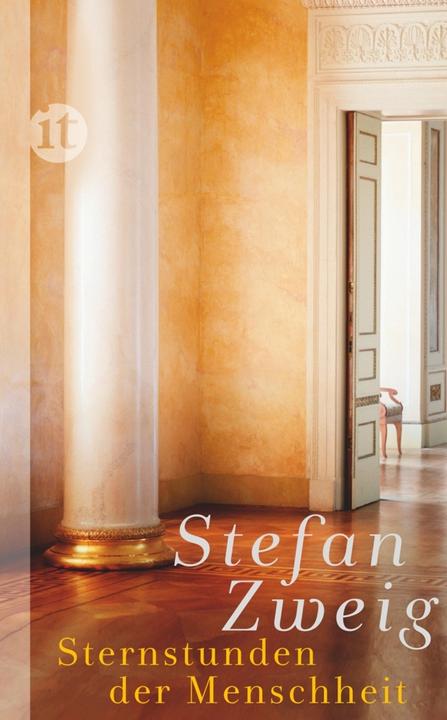 Produktbild Sternstunden der Menschheit (Deutsch, Stefan Zweig, 2013)