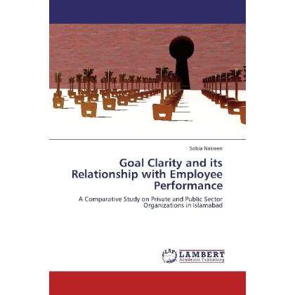 Goal Clarity and its Relationship with Employee Performance, Fachbücher