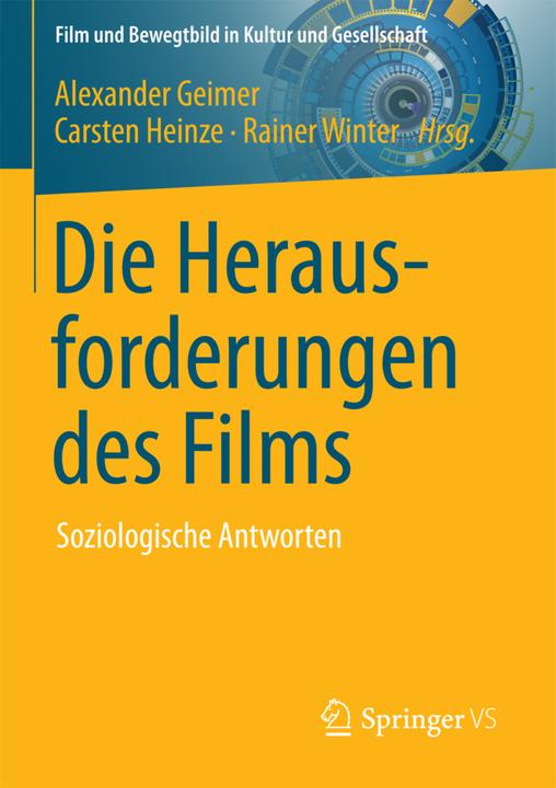 Produktbild Die Herausforderungen des Films (Deutsch, Alexander Geimer, Carsten Heinze, Rainer Winter, 2017)