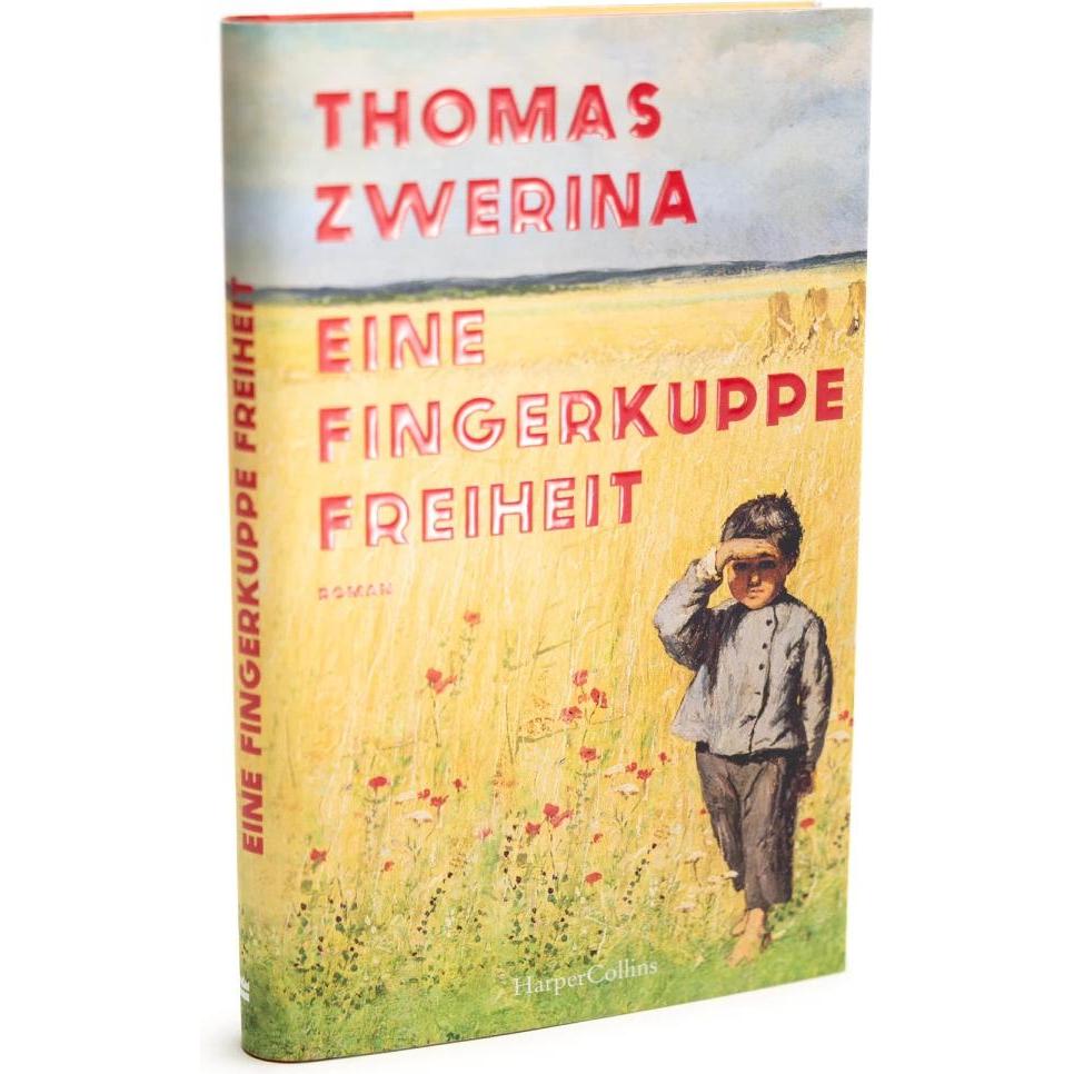 Eine Fingerkuppe Freiheit, Belletristik von Thomas Zwerina