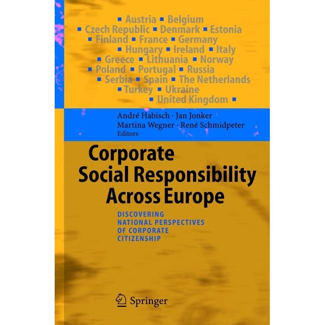 Corporate Social Responsibility Across Europe, Fachbücher von René Schmidpeter, Martina Wegner, André Habisch, Jan Jonke...