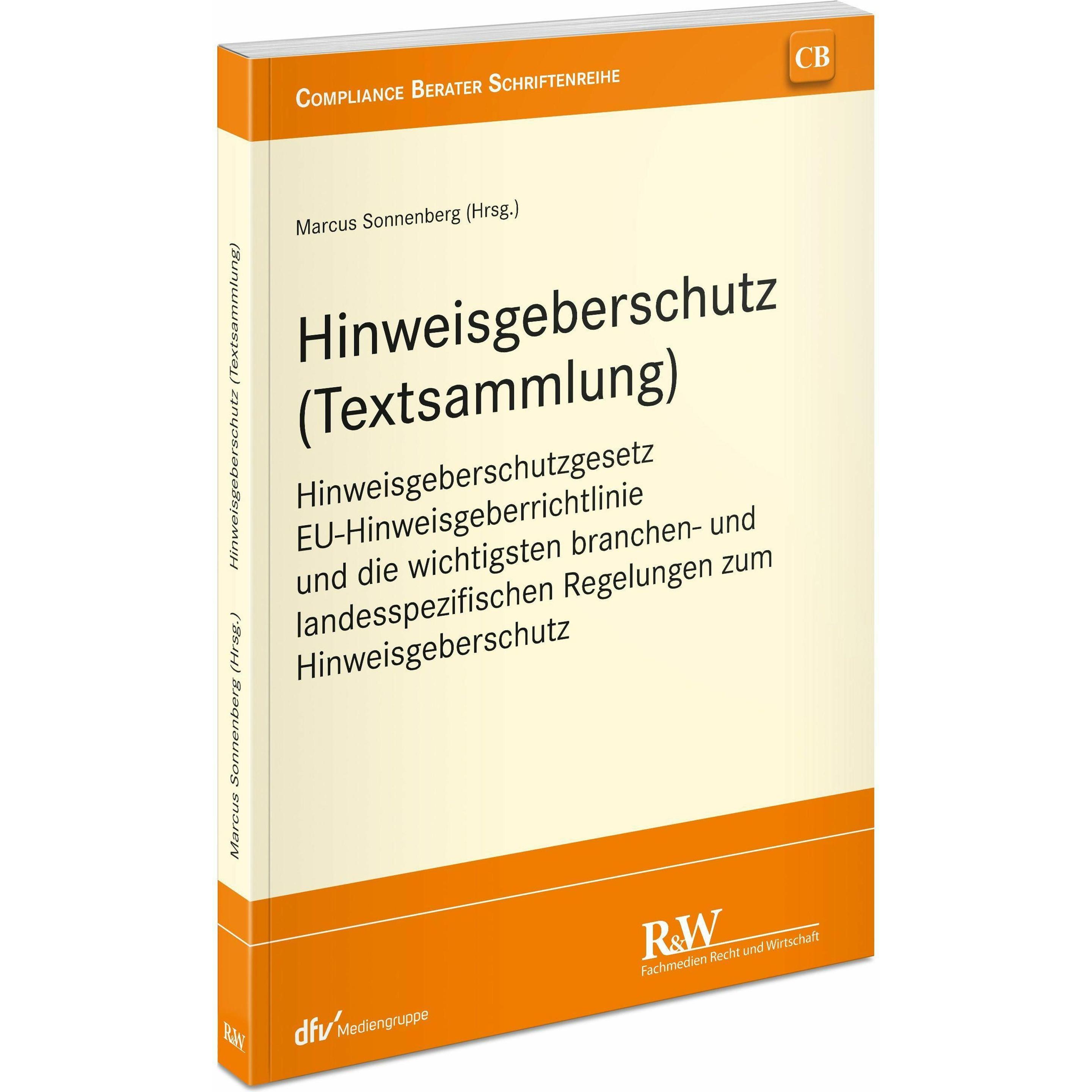 Hinweisgeberschutz (Textsammlung), Fachbücher von Marcus Sonnenberg