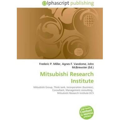 Mitsubishi Research Institute, Ratgeber von Agnes F. Vandome, Frederic P. Miller, John McBrewster