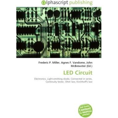 LED Circuit, Fachbücher von Agnes F. Vandome, Frederic P. Miller, John McBrewster
