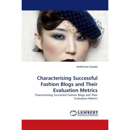 Thumbnail - Characterising Successful Fashion Blogs and Their Evaluation Metrics, Fachbücher
