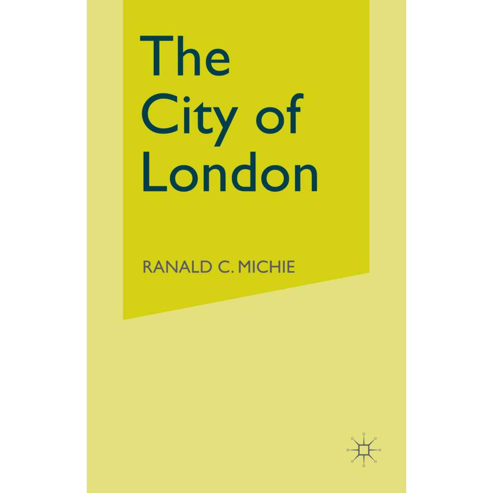 The City of London, Fachbücher von Ronald C. Michie