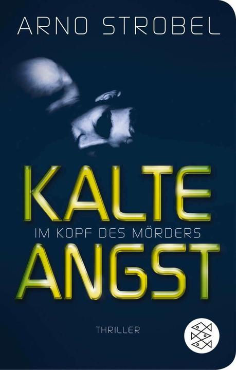 Im Kopf des Mörders - Kalte Angst (German, Arno Strobel, 2019)