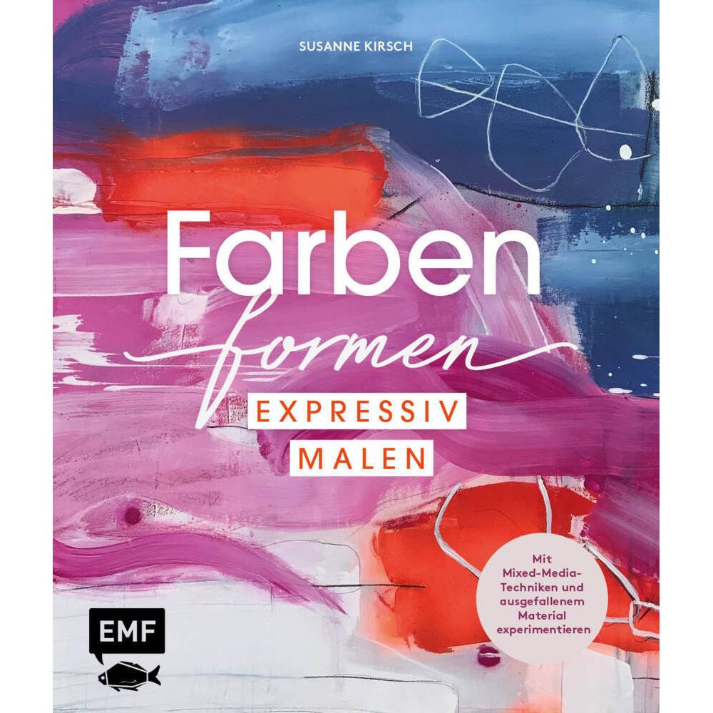 Thumbnail - Farben formen – Expressiv malen, Ratgeber von Susanne Kirsch