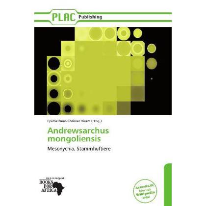 Andrewsarchus mongoliensis, Fachbücher von Epimetheus Chr. Hiram