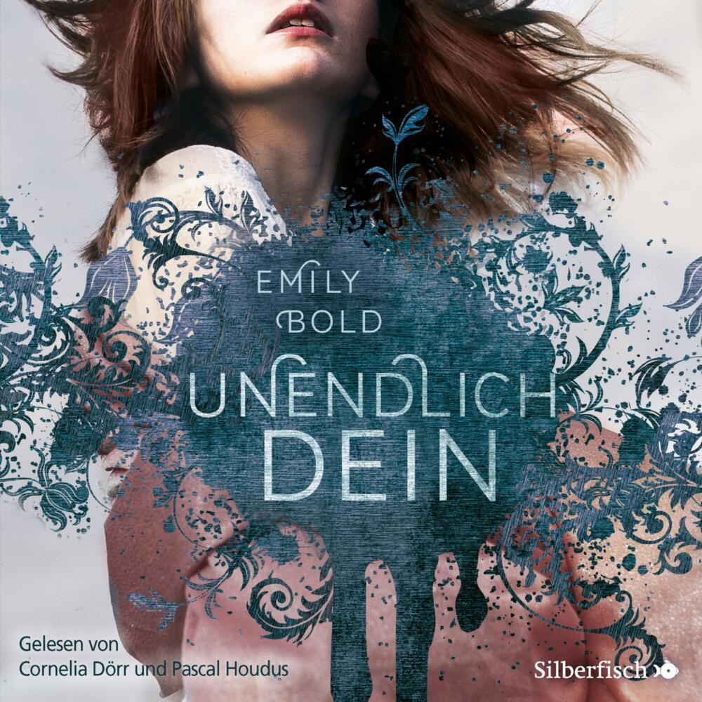 UNENDLICH dein, Hörbücher von Emily Bold