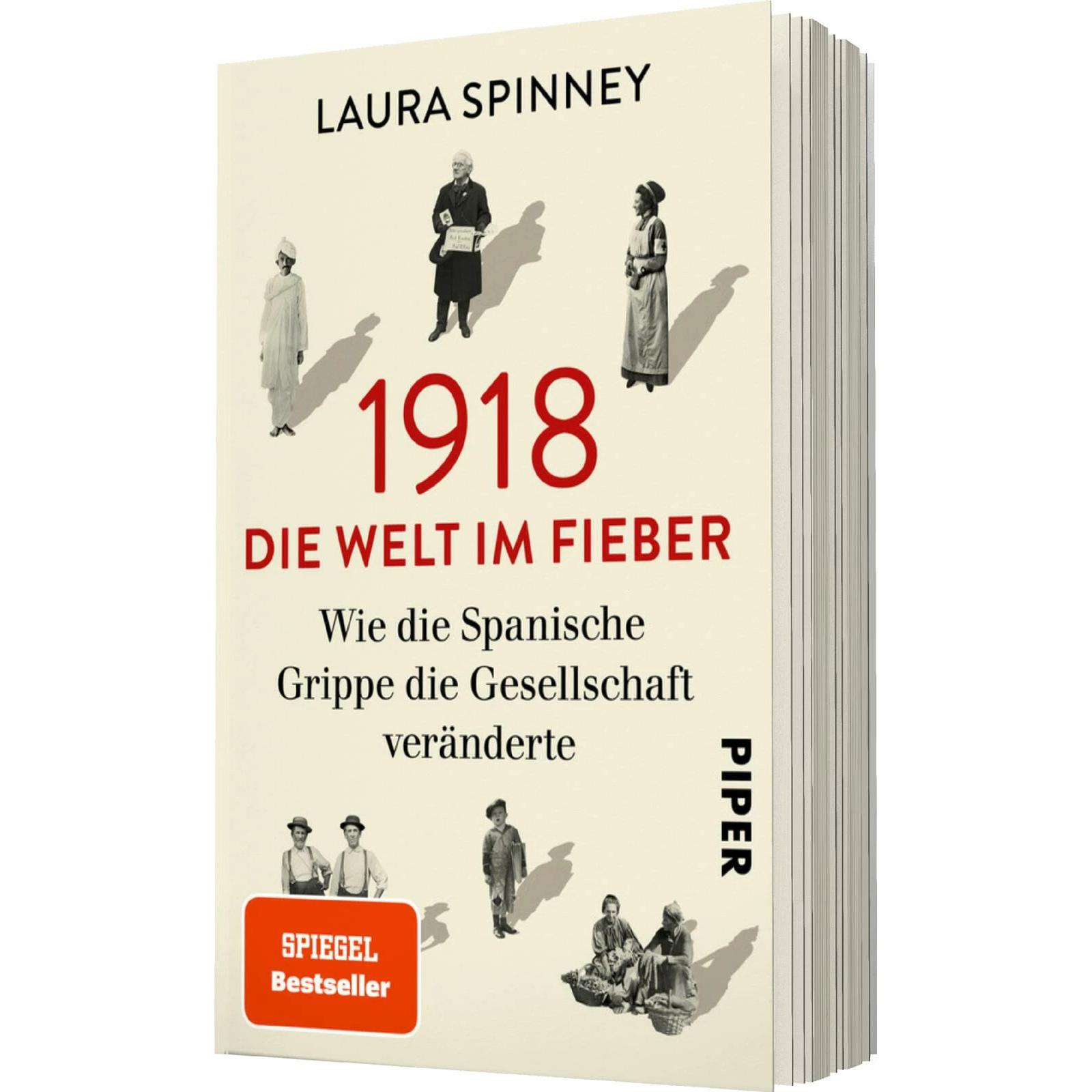 1918 – Die Welt im Fieber, Sachbücher von Laura Spinney