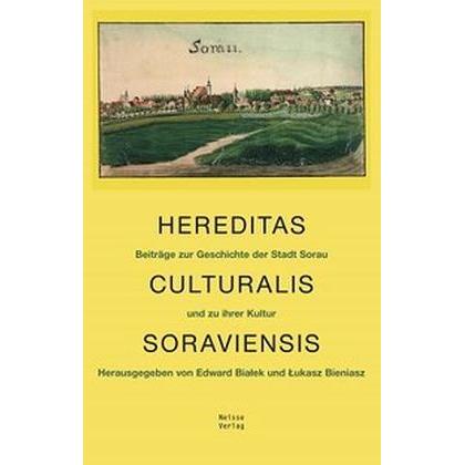 Hereditas Culturalis Soraviensis, Fachbücher von Edward Bialek, Lukasz Bieniasz
