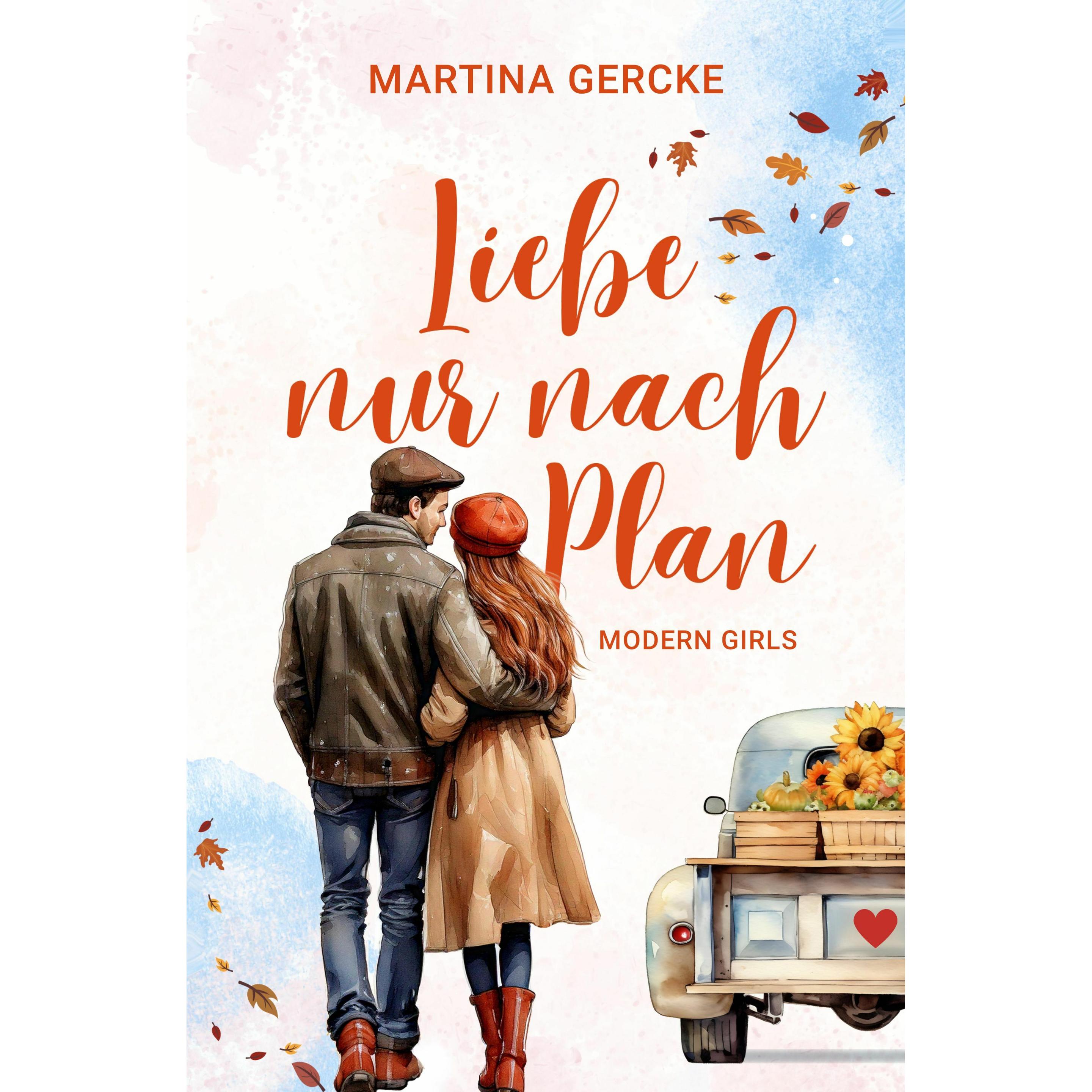 Liebe nur nach Plan, Belletristik von MG Verlag