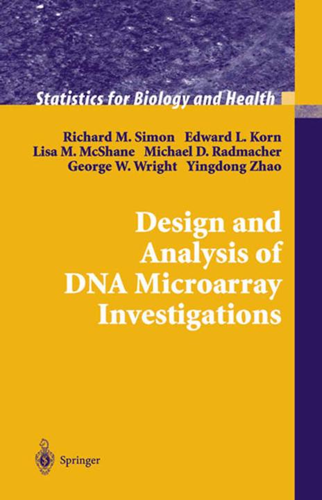 Produktbild Design and Analysis of DNA Microarray Investigations (Edward L. Korn, Richard M. Simon, Lisa M. McShane, Yingdong Zhao, Michael D. Radmacher, George W. Wright, 2011)