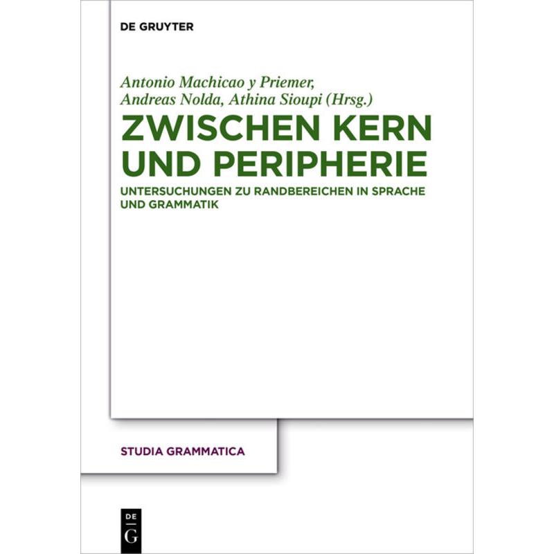 Zwischen Kern und Peripherie, Fachbücher von Athina Sioupi, Andreas Nolda, Antonio Machicao y Priemer