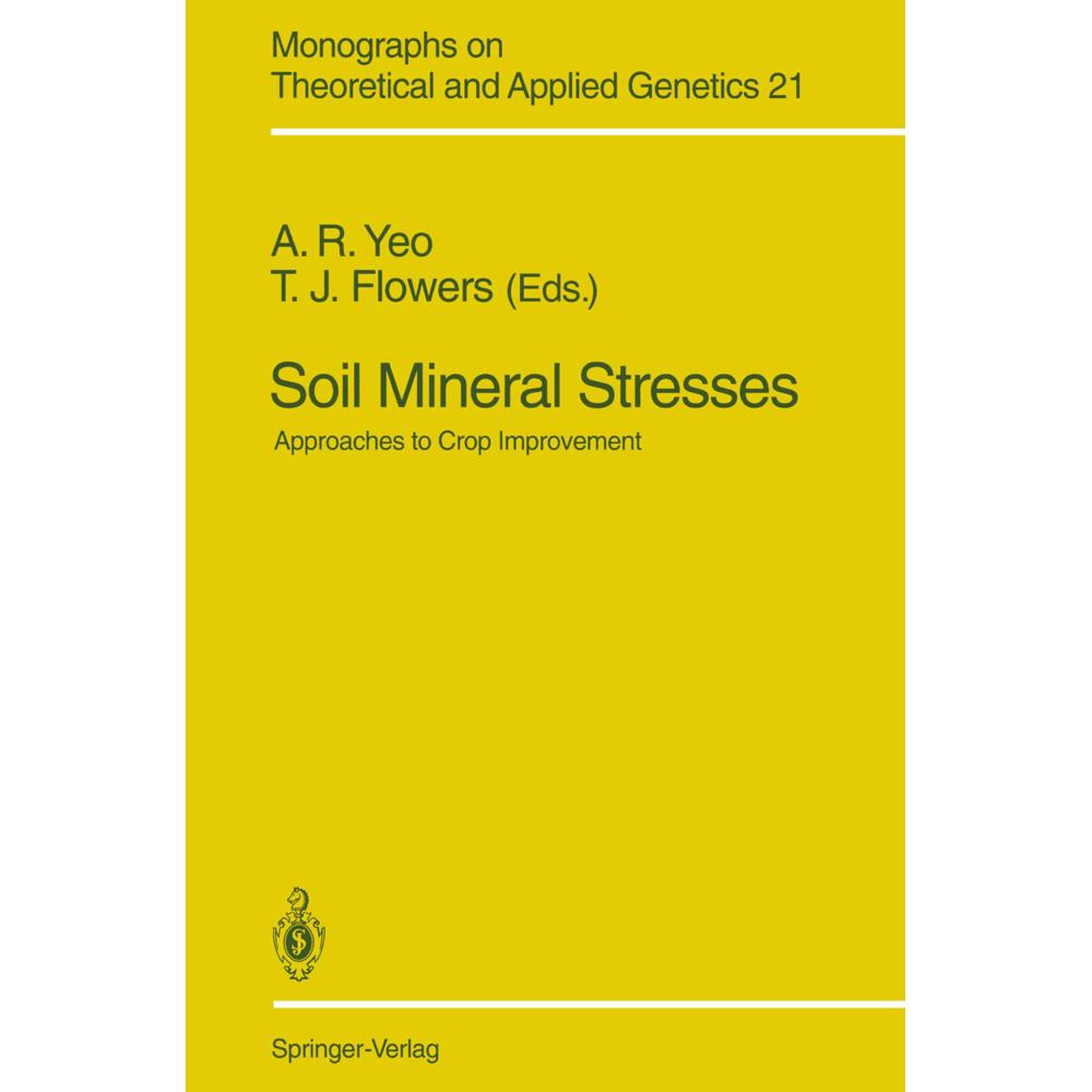 Soil Mineral Stresses, Fachbücher von Timothy J. Flowers, Anthony R. Yeo
