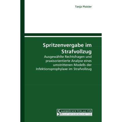 Spritzenvergabe im Strafvollzug, Fachbücher